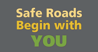 Safe Roads Starts With You